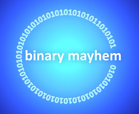 Binary Mayhem